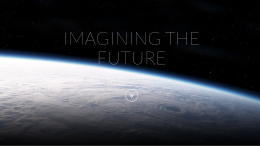 View from space of the earth with "Imagining the Future" text above it