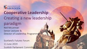 Title slide of presentation by Neil McLennan - Cooperative Leadership: Creating a new leadership paradigm