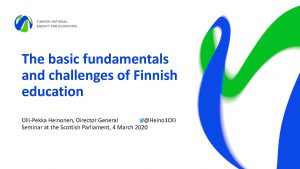Front page of slides: The basic fundamentals and challenges of Finnish education