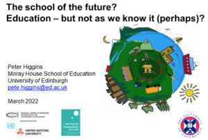 Title slide - The school of the future? by Prof Peter Higgins March 2022