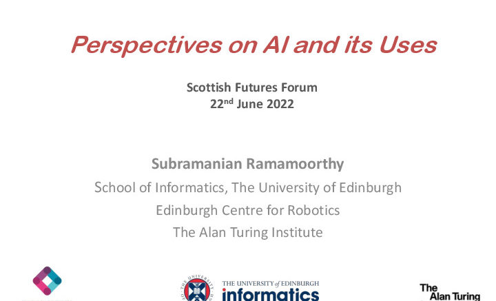 Front page of Prof Ramamoorthy slides - Perspectives of AI and its uses 22 June 2022