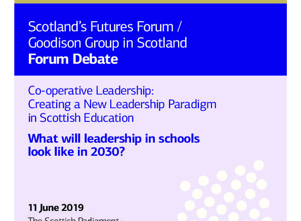 Front Page of Creating a New Leadership Paradigm in Scottish Education event report June 11 2019