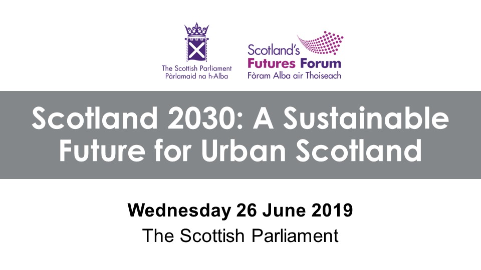 Cover Image of Presesntation: Scotland 2030 A sustainable future for urban scotland
